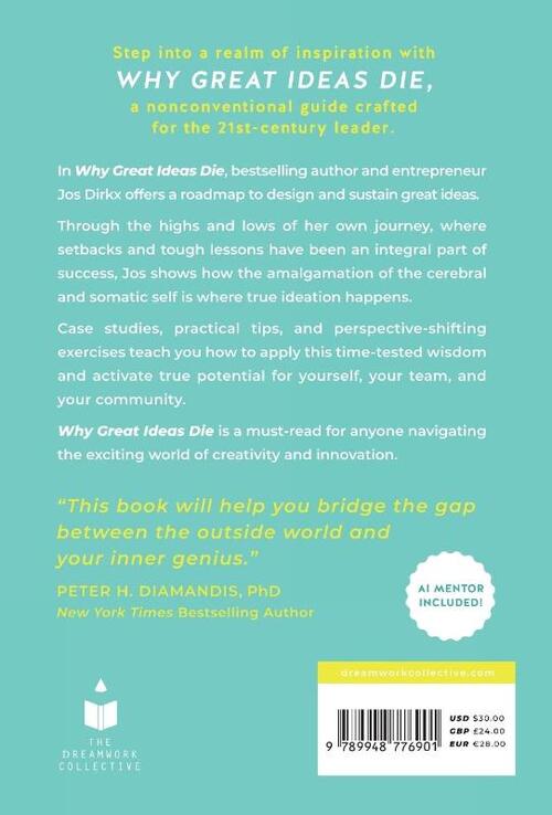 Why Great Ideas Die: And how to keep yours alive