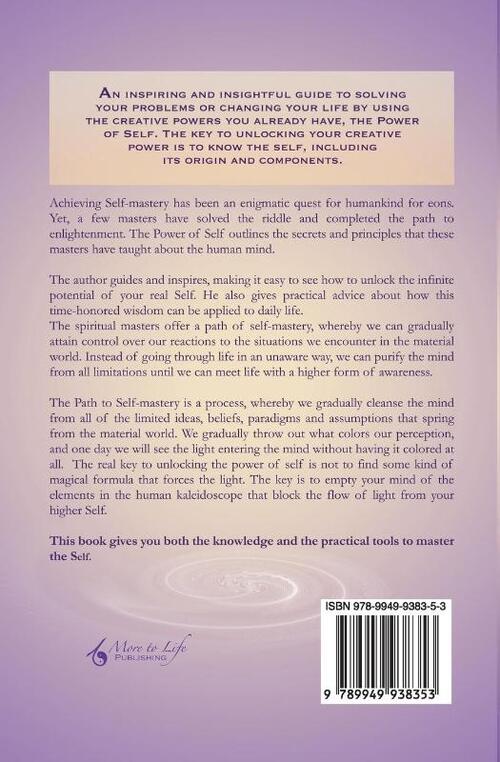 The Power of Self. a Practical Guide to Knowing the Self