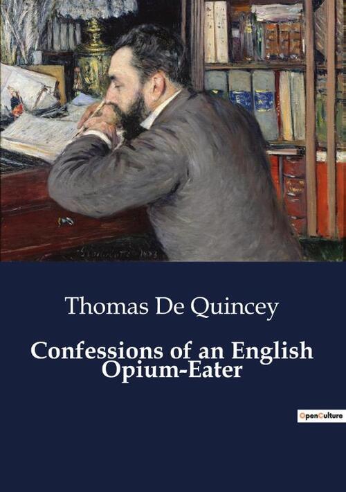 Confessions of an English Opium-Eater