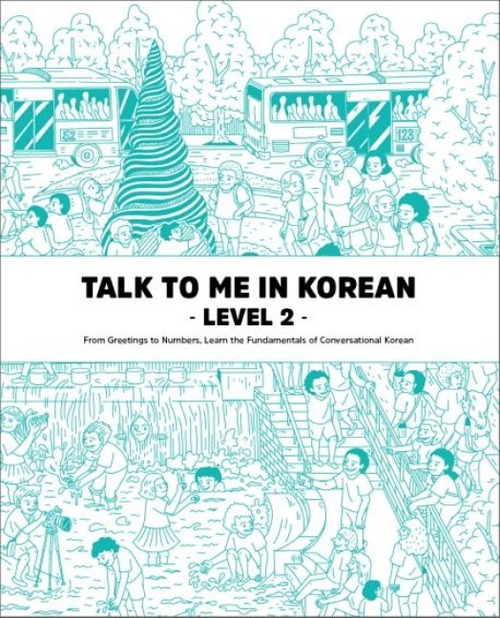 Talk To Me In Korean Level 2 (downloadable Audio Files Included)