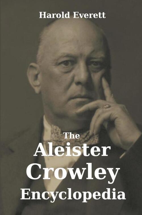 The Aleister Crowley Encyclopedia