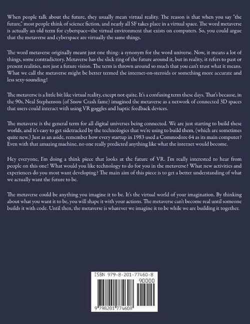 Metaverse For Beginners 2022 The Ultimate Guide on Investing In Metaverse, Blockchain Gaming, Virtual Lands, Augmented Reality, Virtual Reality, NFT, Real Estate, Crypto And Web 3.0