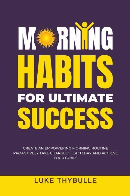 Morning Habits For Ultimate Success