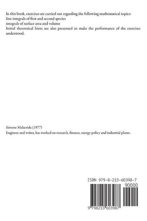 Exercises of Line, Surface and Volume Integrals