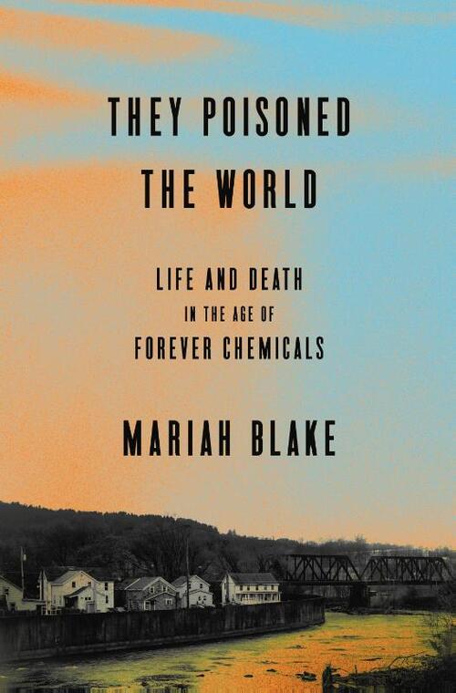 They Poisoned the World