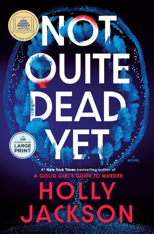 Jackson, H: Not Quite Dead Yet: A GMA Book Club Pick