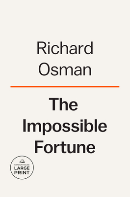 The Impossible Fortune: A Thursday Murder Club Mystery