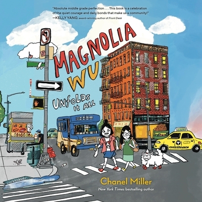 Magnolia Wu Unfolds It All: (A Newbery Honor Book)