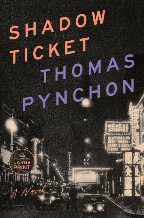 Pynchon, T: Shadow Ticket
