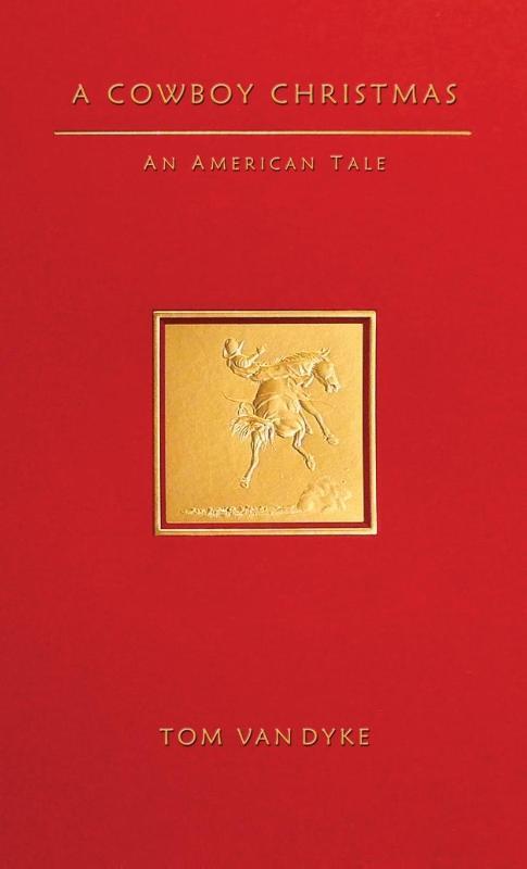 A Cowboy Christmas An American Tale