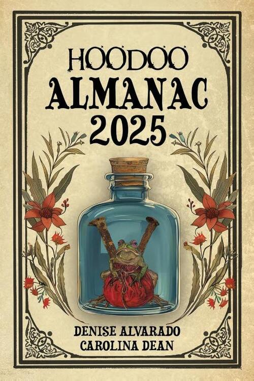 Hoodoo Almanac 2025