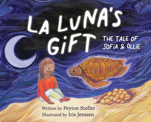 La Luna's Gift: The Tale of Sofía and Ollie