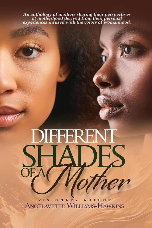 Different Shades of a Mother