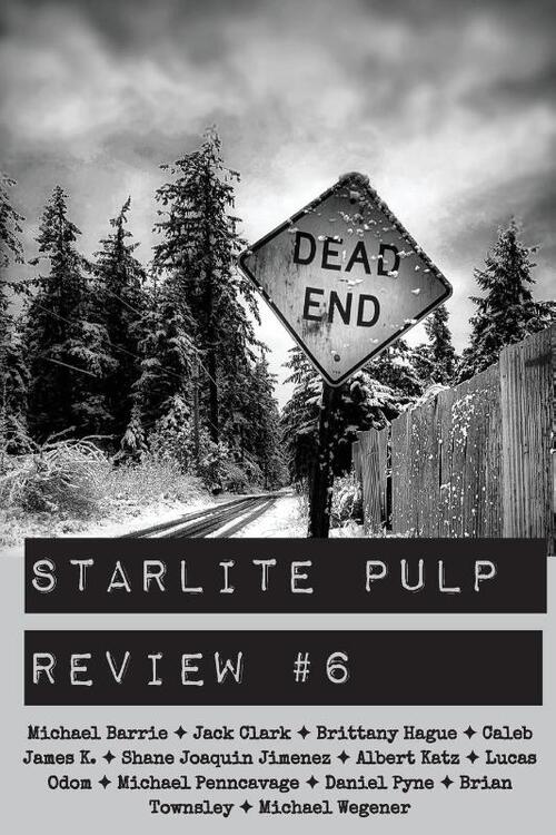 Starlite Pulp Review #6