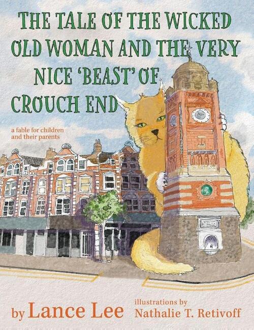 The Tale Of The Wicked Old Woman And The Very Nice 'Beast' Of Crouch End