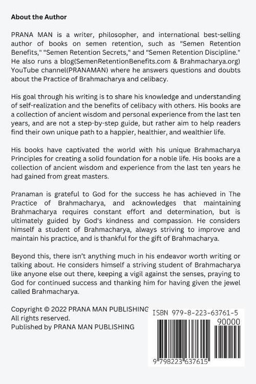 Semen Retention Benefits- Hidden Benefits I Wish I'd Known Earlier. Rediscover Masculinity, Physical, Mental & Spiritual Vitality-Brahmacharya Vol-1