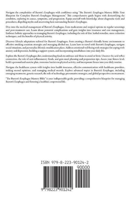 The Barretts Esophagus Mastery Bible: Your Blueprint for Complete Barretts Esophagus Management