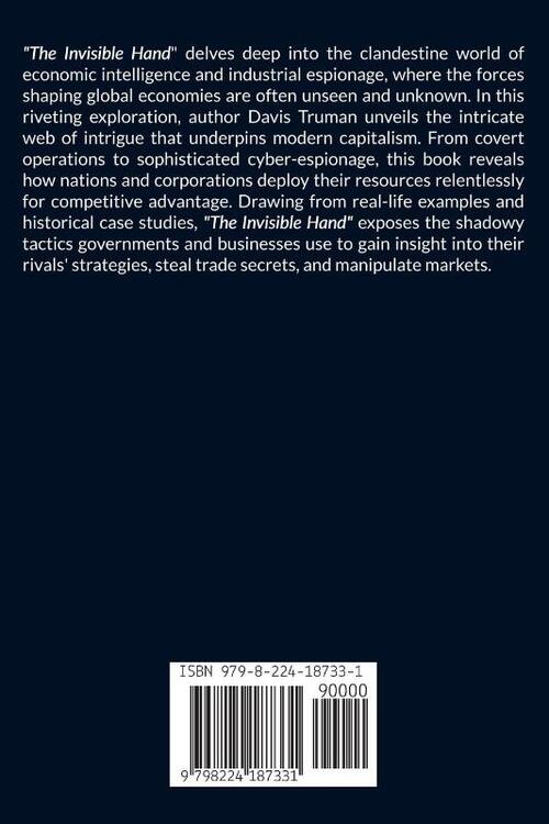 The Invisible Hand Economic Intelligence And Industrial Espionage