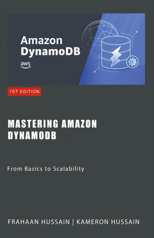 Mastering Amazon DynamoDB