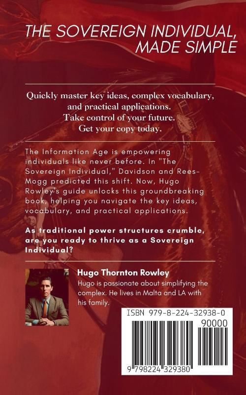 The Sovereign Individual, Made Simple