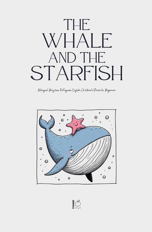 The Whale and the Starfish