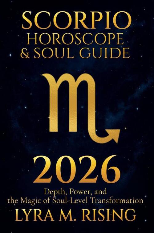 Scorpio Horoscope & Soul Guide for 2026