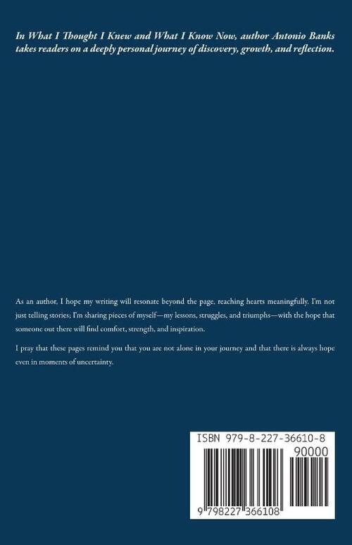 What I Thought I Knew and What I Know Now