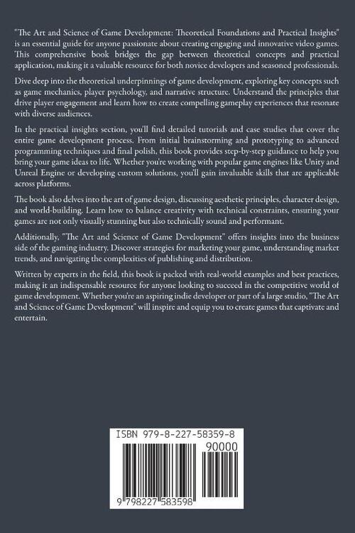 The Art and Science of Game Development
