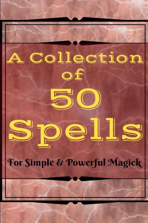 A Collection of 50 Spells