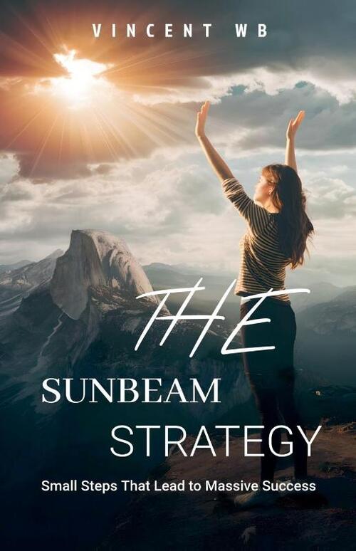 The Sunbeam Strategy