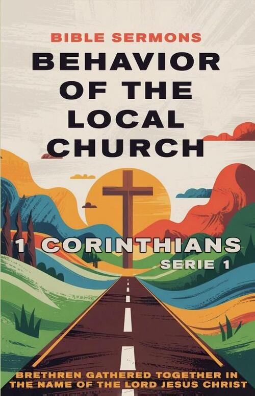 Behavior of the Local Church