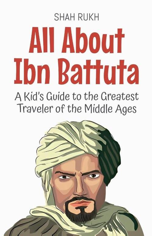 All About Ibn Battuta