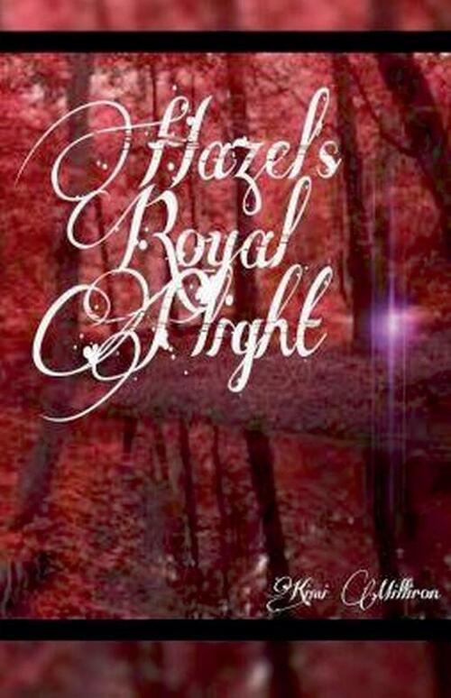 Hazel's Royal Plight