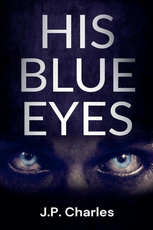 His Blue Eyes