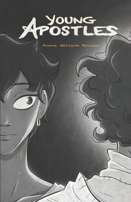 Young Apostles: Volume One of the Illustrated Biblical Series