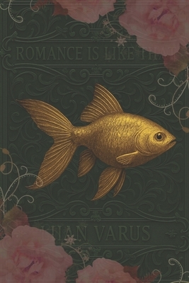 Romance Is Like That