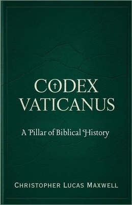 Codex Vaticanus: A Pillar of Biblical History