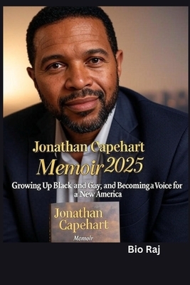 Jonathan Capehart Memoir: Growing Up Black and Gay, and Becoming a Voice for a New America