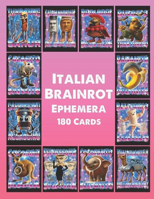Bombombini Gusini Publishing: Italian Brainrot Ephemera