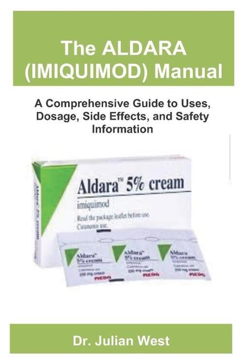 West, J: ALDARA (IMIQUIMOD) Manual