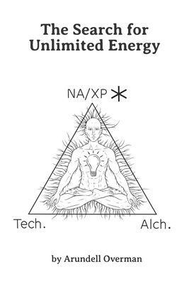 The Search for Unlimited Energy