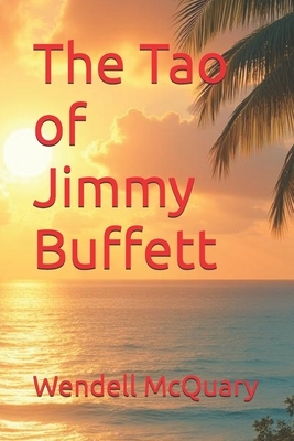 The Tao of Jimmy Buffett