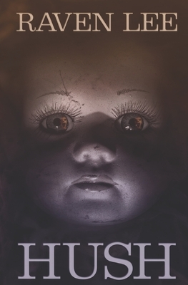 Hush: A Spine-Chilling Paranormal Suspense Novel