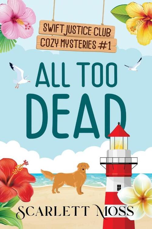 Moss, S: All Too Dead