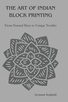 The Art of Indian Block Printing: From Natural Dyes to Unique Textiles