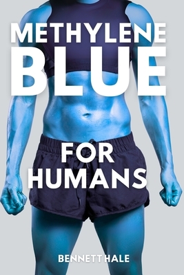 Methylene Blue For Humans: Enhancing Mitochondrial Health and Mental Well-Being Through Biohacking and Aging Science