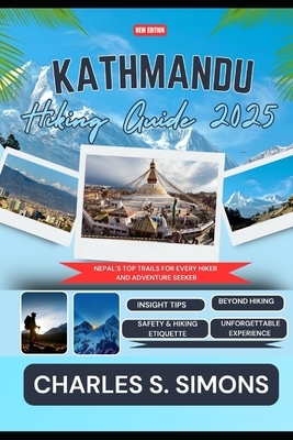 Kathmandu Hiking Guide 2025: Nepal's Top Trails for Every Hiker and Adventure Seeker