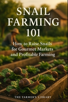 Snail Farming 101: A Beginner's Guide to Escargot Profits