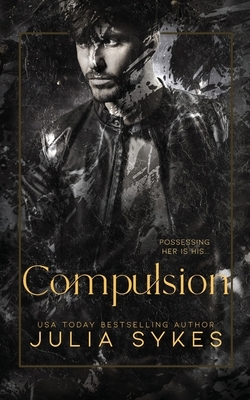 Compulsion: A Dark Stalker Romance