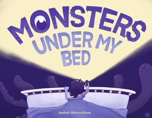 Monsters Under My Bed